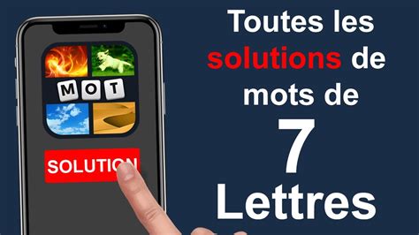 solutions 4 images mot 7 lettres